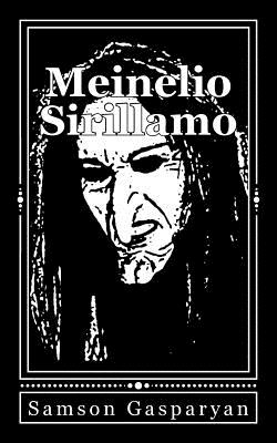 Meinelio Sirillamo: El hroe del absurdo (Spanish Edition)