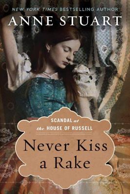NEVER KISS A RAKE: SCANDAL AT THE HOUSE OF RUSSELL