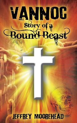Vannoc: Story of a Bound Beast