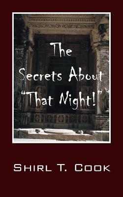 The Secrets About "That Night!" Image for The Secrets About "That Night!"