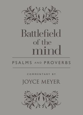 Image for Battlefield of the Mind Psalms and Proverbs Battlefield of the Mind Psalms and Proverbs