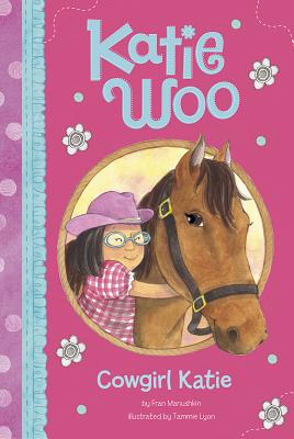 Cowgirl Katie (Katie Woo)