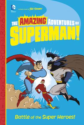 Battle of the Super Heroes! (The Amazing Adventures of Superman!)