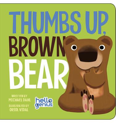 Thumbs Up, Brown Bear (Hello Genius)