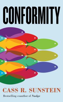 Image for Conformity: The Power of Social Influences Conformity: The Power of Social Influences