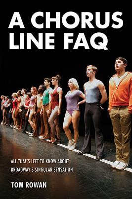 Chorus Line FAQ: All That's Left to Know about Broadway's Singular Sensation