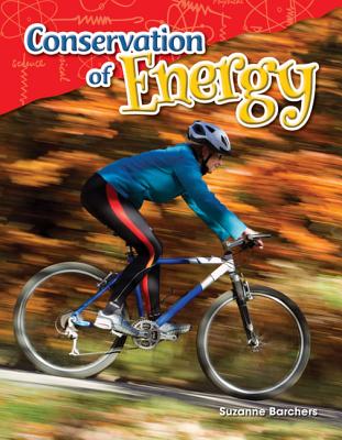 Conservation of Energy (Science Readers: Content and Literacy)