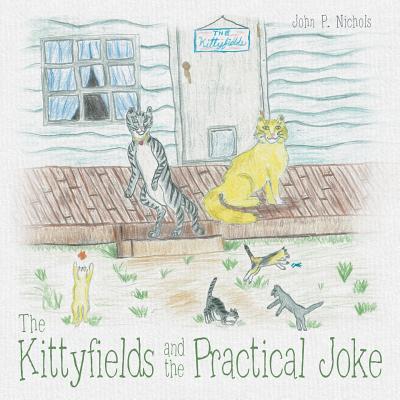 The Kittyfields and the Practical Joke Image for The Kittyfields and the Practical Joke