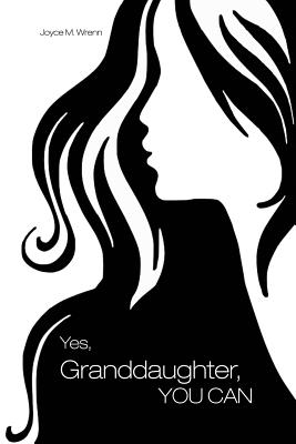 Yes, Granddaughter, You Can Image for Yes, Granddaughter, You Can