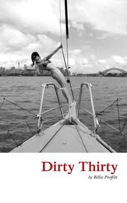 Dirty Thirty: A Memoir (Inscribed)