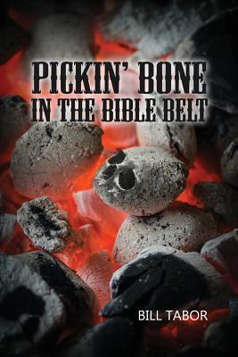 Pickin' Bone in the Bible Belt Image for Pickin' Bone in the Bible Belt