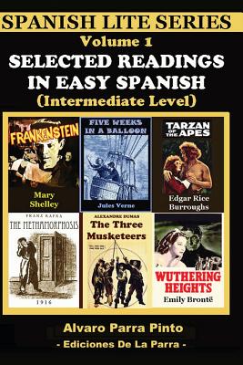Selected Readings In Easy Spanish Vol 1 (Spanish Lite Series) (Spanish Edition)