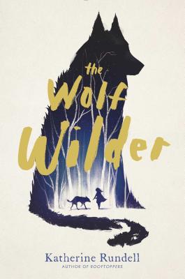 Image for The Wolf Wilder The Wolf Wilder