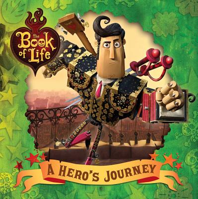 Image for A Hero's Journey (The Book of Life) A Hero's Journey (The Book of Life)