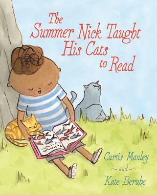 Image for SUMMER NICK TAUGHT HIS CATS TO READ