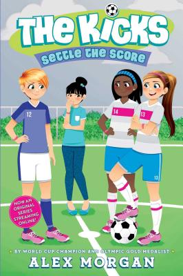 Image for Settle the Score (The Kicks) Settle the Score (The Kicks)