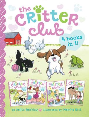 The Critter Club 4 Books in 1!: Amy and the Missing Puppy; All About Ellie; Liz Learns a Lesson; Marion Takes a Break