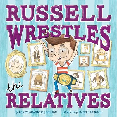 Image for Russell Wrestles the Relatives Russell Wrestles the Relatives