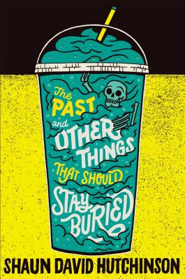 Image for The Past and Other Things That Should Stay Buried The Past and Other Things That Should Stay Buried