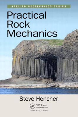 Practical Rock Mechanics (Applied Geotechnics)