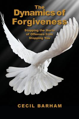 Image for The Dynamics of Forgiveness The Dynamics of Forgiveness