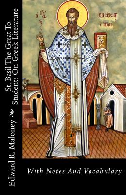 Image for St. Basil The Great To Students On Greek Literature: With Notes And Vocabulary