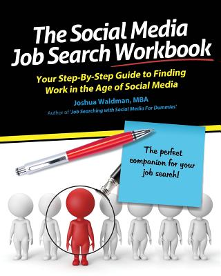 Image for The Social Media Job Search Workbook: Your step-by-step guide to finding work in the age of social media