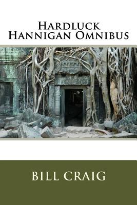 Hardluck Hannigan Omnibus [Paperback] Craig, Bill