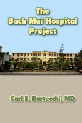The Bach Mai Hospital Project