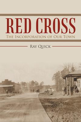 Image for Red Cross: The Incorporation of Our Town