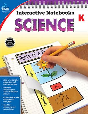 Carson Dellosa Science Interactive Notebook Kindergarten, 96pgs (Interactive Notebooks)