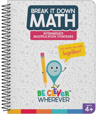 Carson Dellosa Break it Down Math Book, Intermediate Multiplication Workbook for Grades 4 and Up, Reference Guide Covering Area Models, Partial Products, and More