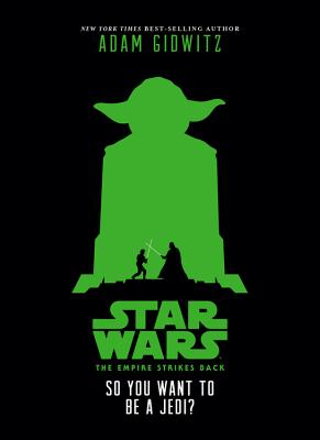Star Wars: The Empire Strikes Back So You Want to Be a Jedi