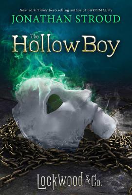 Lockwood & Co.: The Hollow Boy (Lockwood & Co., 3)