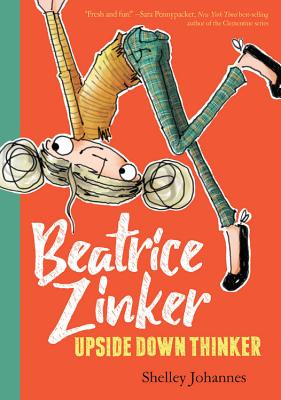 Image for Beatrice Zinker, Upside Down Thinker (Beatrice Zinker, Upside Down Thinker, 1)