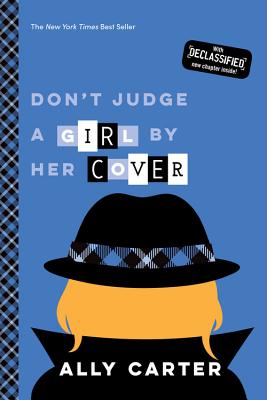 Don't Judge a Girl by Her Cover (Gallagher Girls, 3)