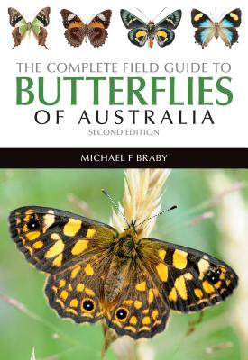 Image for The Complete Field Guide to Butterflies of Australia Second Edition