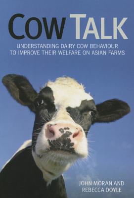 Cow Talk: Understanding Dairy Cow Behaviour to Improve Their Welfare on Asian Farms