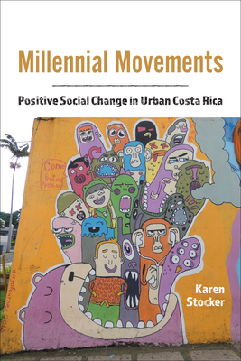 Stocker: Millennial Movements (Teaching Culture: UTP Ethnographies for the Classroom)