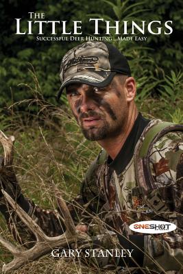 The Little Things: Successful Deer Hunting Made Easy