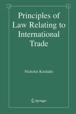 Principles of Law Relating to International Trade