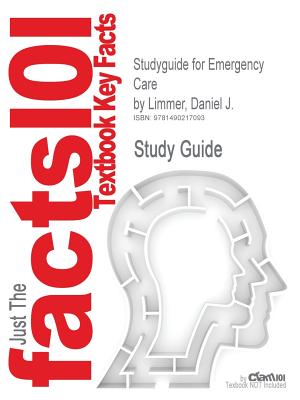 Image for Studyguide for Emergency Care by Limmer, Daniel J., ISBN 9780132543804