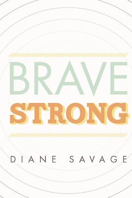 Brave Strong