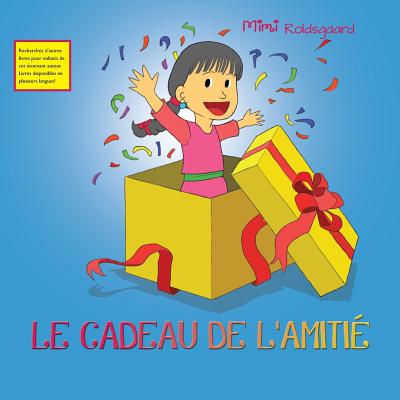 Image for LE CADEAU DE L'AMITIÉ (French Edition)