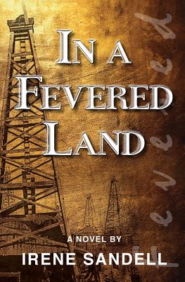 In A Fevered Land: Historical Fiction
