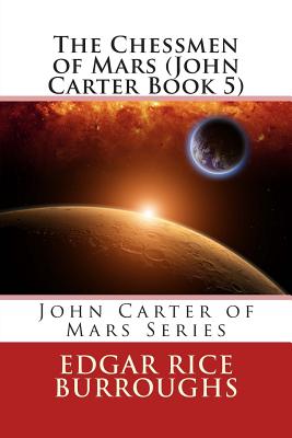 The Chessmen of Mars (John Carter Book 5)