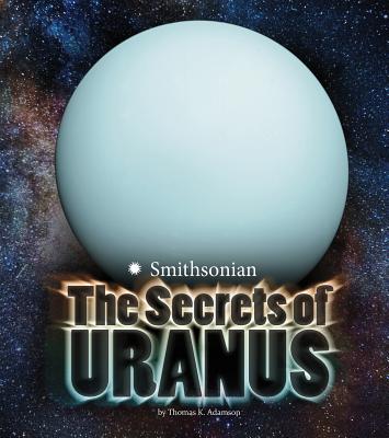 The Secrets of Uranus (Planets) Image for The Secrets of Uranus (Planets)