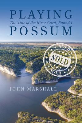 Image for Playing Possum: The Tale of the River Card, Round I Playing Possum: The Tale of the River Card, Round I
