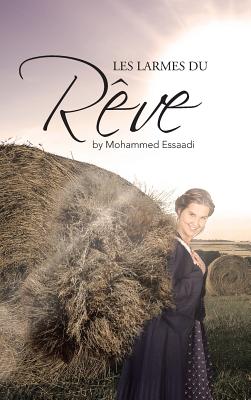 Les Larmes Du Reve (French Edition)