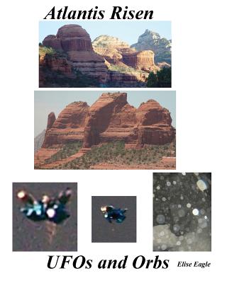 Atlantis Risen - UFOs and Orbs